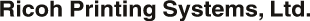 Ricoh Printing Systems, Ltd.